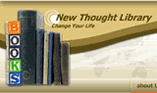 New Thought Archive Home Page of New Thought library