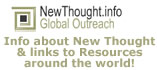 NewThought.info - New Thought information and links to New Thought around the world.